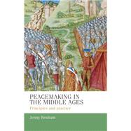 Peacemaking in the Middle Ages