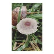 Simply Seeing Volume II The Journal