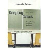 Keeping Track; How Schools Structure Inequality, Second Edition