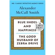 Blue Shoes and Happiness/The Good Husband of Zebra Drive
