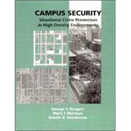 Campus Security: Situational Crime Prevention in High-density Environments