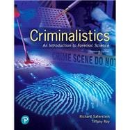Criminalistics: An Introduction to Forensic Science [RENTAL EDITION]