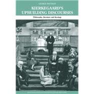 Kierkegaard's Upbuilding Discourses: Philosophy, Literature, and Theology