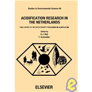 Acidification Research in the Netherlands : Final Report of the Dutch Priority Programme on Acidification