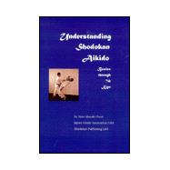 Understanding Shodokan Aikido