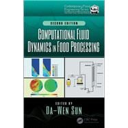 Computational Fluid Dynamics in Food Processing