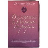Becoming A Woman Of Purpose