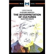 An Analysis of Clifford Geertz's The Interpretation of Cultures