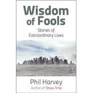 Wisdom of Fools