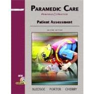 Paramedic Care: Principles and Practice, Volume 2: Patient Assessment