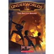 Underworlds #1: The Battle Begins