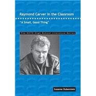 Raymond Carver in the Classroom