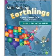 Earth Facts for Earthlings : Book 2: the United States