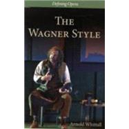 The Wagner Style