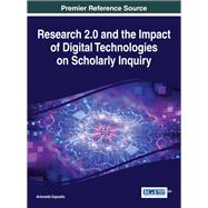 Research 2.0 and the Impact of Digital Technologies on Scholarly Inquiry