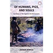 Of Humans, Pigs, and Souls
