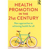 Health Promotion in the 21st Century
