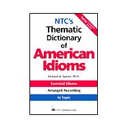 Ntc's Thematic Dictionary of American Idioms