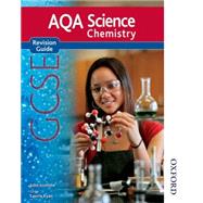 New AQA Science GCSE Chemistry Revision Guide