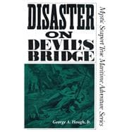 Disaster on Devil's Bridge