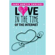 Love in the Time of the Internet