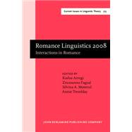 Romance Linguistics 2008: Interactions in Romance, Selected Papers from the 38th Linguistic Symposium on Romance Languages (Lsrl), Urbana-champaign, April 2008