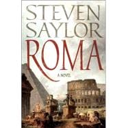 Roma The Novel of Ancient Rome