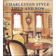 Charleston Style, Then and Now