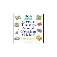 366 More Great Things About Getting Older 2000 Calendar