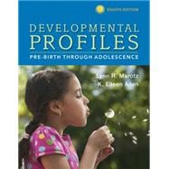 Developmental Profiles Pre-Birth Through Adolescence