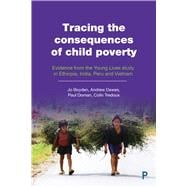 Tracing the Consequences of Child Poverty