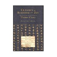 Classics of Buddhism and Zen, Volume 1