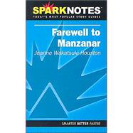 Farewell to Manzanar (SparkNotes Literature Guide)