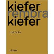 Kiefer, Rembrandt, Kiefer