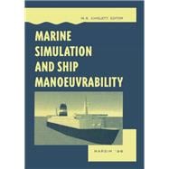 Marine Simulation and Ship Manoeuvrability: Proceedings of the international conference, MARSIM '96, Copenhagen, Denmark, 9-13 September 1996