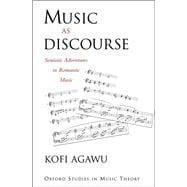 Music as Discourse,9780199708314