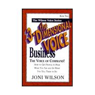 The 3-Dimensional Voice Business