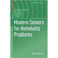 Modern Solvers for Helmholtz Problems