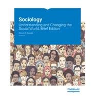 Sociology: Understanding and Changing the Social World, Brief Edition Online Access (Bronze Level Pass)