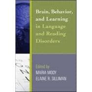 Brain, Behavior, and Learning in Language and Reading Disorders
