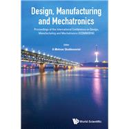 Design, Manufacturing and Mechatronics