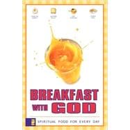 Breakfast with God : Spiritual Food for Every Day