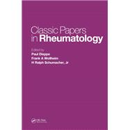 Classic Papers in Rheumatology