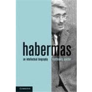 Habermas: An Intellectual Biography