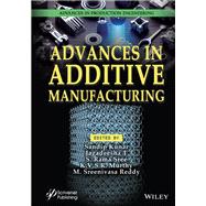 Advances in Additive Manufacturing
