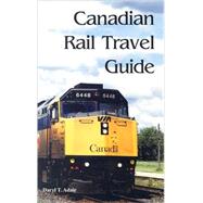 Canadian Rail Travel Guide
