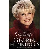 Gloria Hunniford: My Life