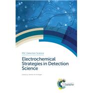 Electrochemical Strategies in Detection Science