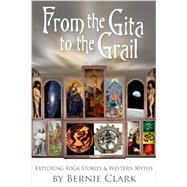 From the Gita to the Grail