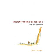 Ancient Women Gardeners,9780826368317